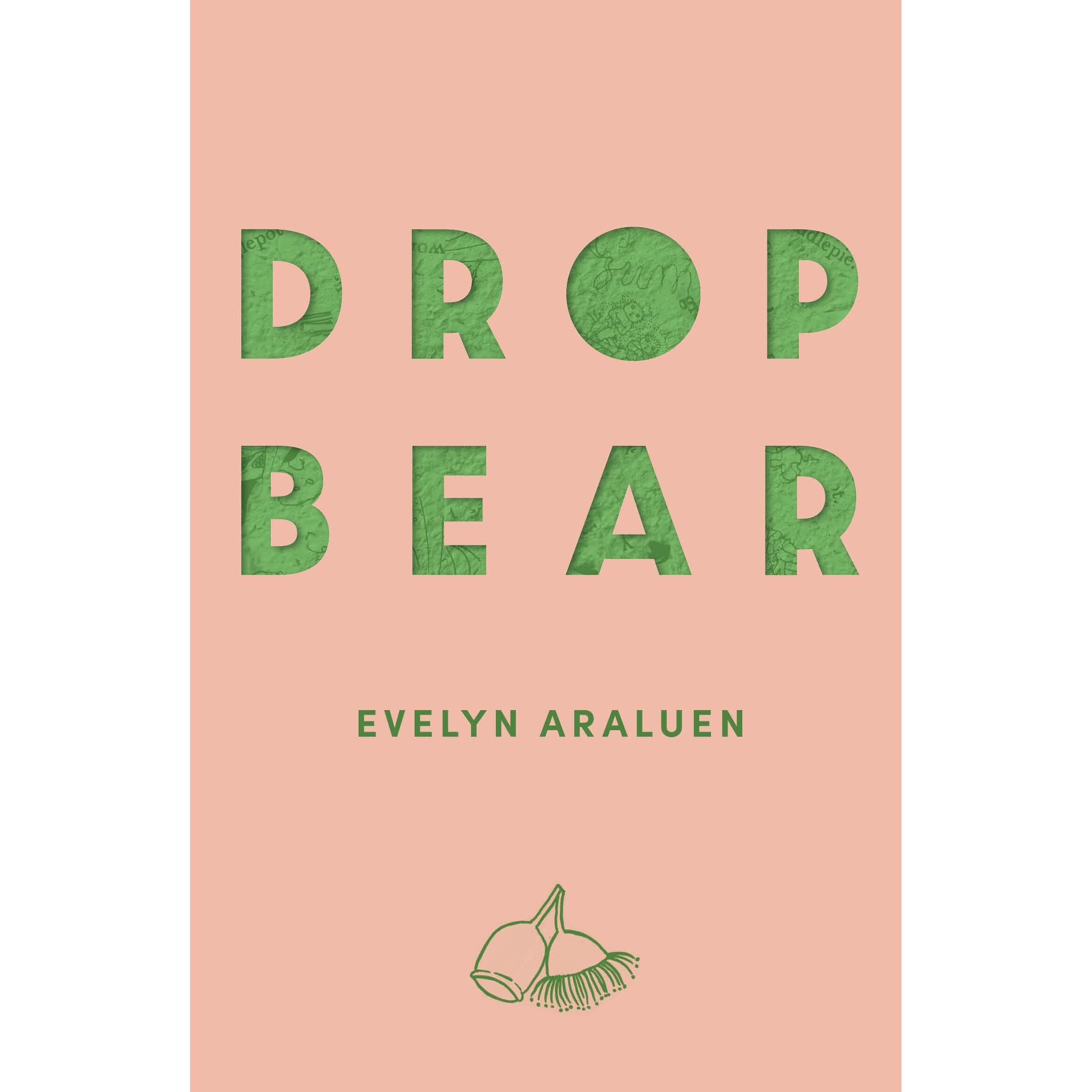 Cover of Drop Bear by Evelyn Araluen