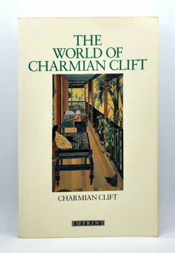 Cover image of The World of Charmian Clift with 'The Verandah' by Cressida Campbell